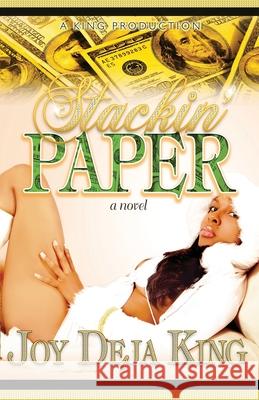 Stackin' Paper Joy Deja King 9781942217572 King Productions