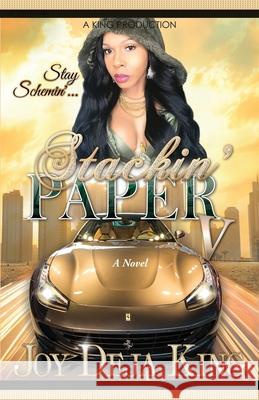 Stackin' Paper Part 5: Stay Schemin' Joy Deja King 9781942217589 King Productions