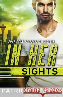 In Her Sights Patricia D. Eddy 9781942258148 Pagecurl Publishing