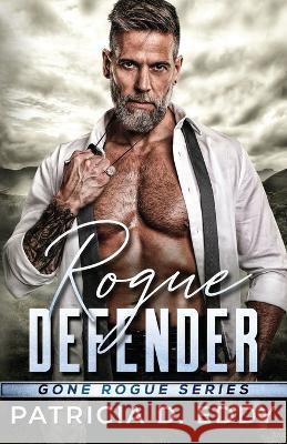Rogue Defender Patricia D. Eddy 9781942258544 Pagecurl Publishing