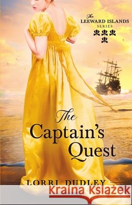 The Captain's Quest Lorri Dudley 9781942265344