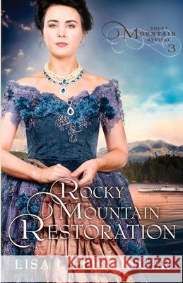 Rocky Mountain Restoration Lisa J Flickinger 9781942265436 Wild Heart Books