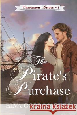 The Pirate's Purchase Elva Cobb Martin 9781942265498 Wild Heart Books