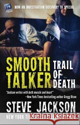 Smooth Talker: Trail of Death Steve Jackson 9781942266433