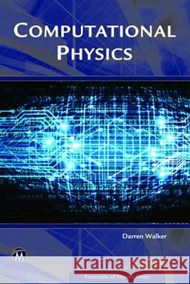 Computational Physics Darren Walker 9781942270737