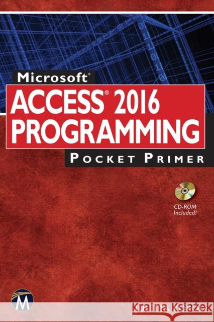 Microsoft Access 2016 Programming Pocket Primer Julitta Korol 9781942270812 Mercury Learning & Information