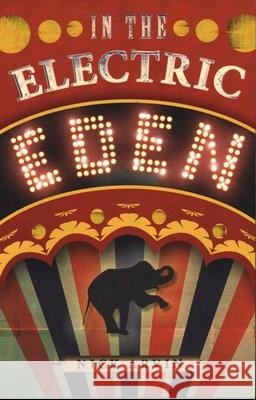 In the Electric Eden: Stories Arvin, Nick 9781942280552 Conundrum Press