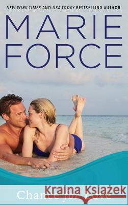 Chance for Love: A Gansett Island Novella Marie Force 9781942295945 Htjb, Inc. Powered by Everafter Romance