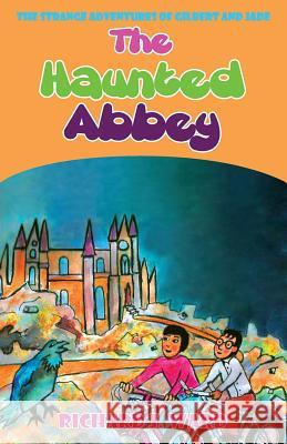 The Haunted Abbey Richard Ward 9781942296454 Litfire Publishing, LLC