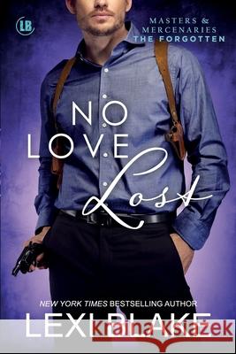 No Love Lost Lexi Blake 9781942297338 Dlz Entertainment