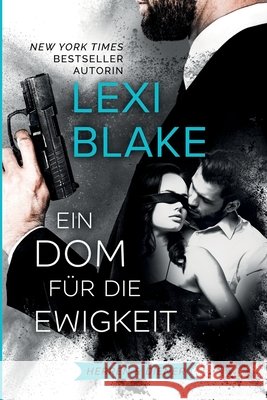 Ein Dom für die Ewigkeit Buschmann, Anna 9781942297475 Dlz Entertainment, LLC