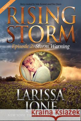 Storm Warning, Season 2, Episode 2 Larissa Ione Julie Kenner Dee Davis 9781942299936 Evil Eye Concepts, Incorporated