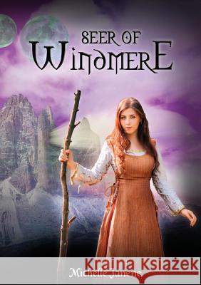 Seer of Windmere Michelle Janene 9781942320166 Strong Tower Press