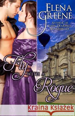 Fly with a Rogue Elena Greene 9781942328148