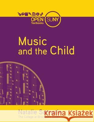 Music and the Child Natalie Sarrazin 9781942341703