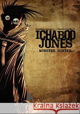 Ichabod Jones: Monster Hunter Russell Nohelty 9781942350033