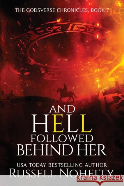 And Hell Followed Behind Her Russell Nohelty Leah Lederman Katrina Roets 9781942350491 Wannabe Press