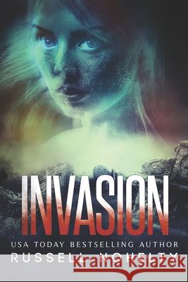 Invasion Amy Cissell Christopher Barnes Russell Nohelty 9781942350514 Wannabe Press