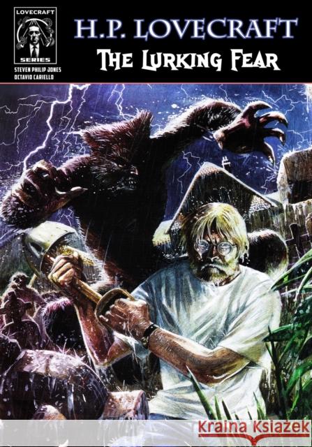 H.P. Lovecraft: The Lurking Fear Octavio Cariello, Thomas Finley, Gary Reed 9781942351573 Caliber Comics