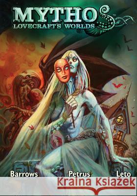Mythos: Lovecraft's Worlds Diana Leto, Hugo Petrus, Michael Hudson 9781942351726