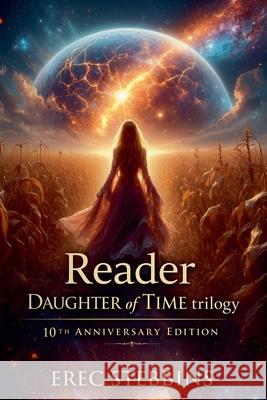 Reader: 10th Anniversary Edition Erec Stebbins 9781942360636 Erec Stebbins