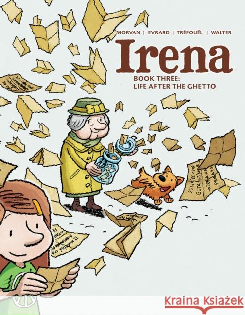 Irena: Book Three: Life After the Ghetto Jean David Morvan S 9781942367819