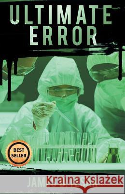 Ultimate Error James D Tesar, Writer Services LLC 9781942389187 Prominent Books, LLC