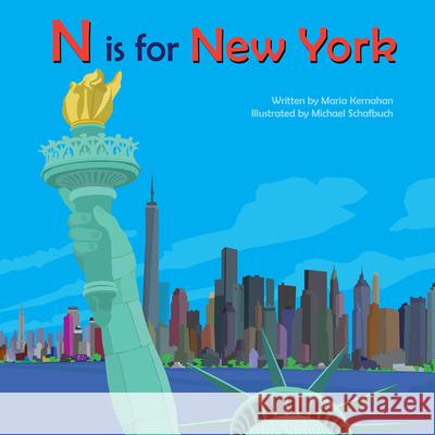 N Is for New York Maria Kernahan Michael Schafbuch 9781942402299 Dry Climate Studios