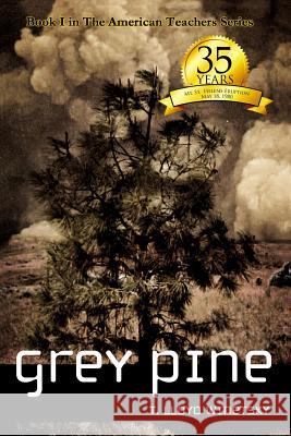 Grey Pine T. Lloyd Winetsky 9781942428404