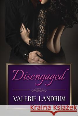 Disengaged Valerie Landrum 9781942430599