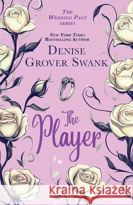 The Player Denise Grove 9781942439547 DGS