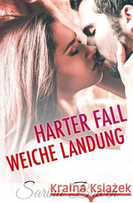 Harter Fall Weiche Landung Sarina Bowen Michael Drecker 9781942444404