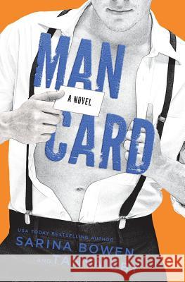 Man Card Tanya Eby Sarina Bowen 9781942444527 Rennie Road Books