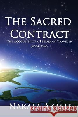 Sacred Contract Nakala Akasie 9781942445005 Point of Light Pleiadian Publishing