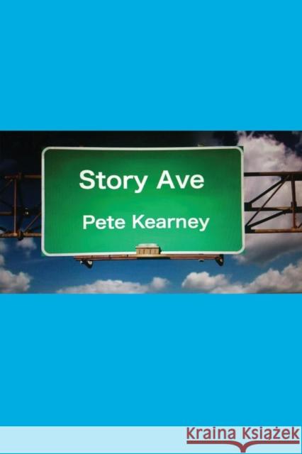 Story Ave Pete Kearney 9781942500308