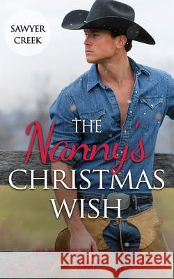 The Nanny's Christmas Wish Lacy Williams 9781942505709