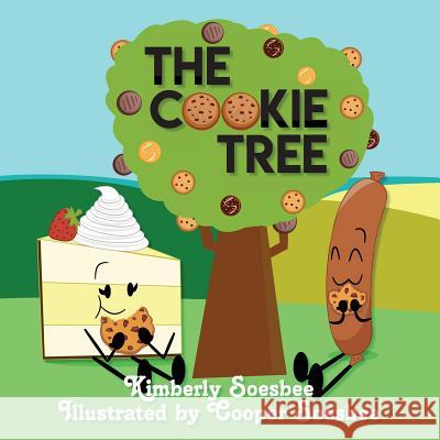 The Cookie Tree Kimberly Soesbee Cooper Soesbee 9781942508434 Touch Publishing Services