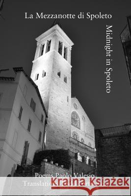 La Mezzanotte di Spoleto-Midnight in Spoleto Portnowitz, Todd 9781942515821 Fomite