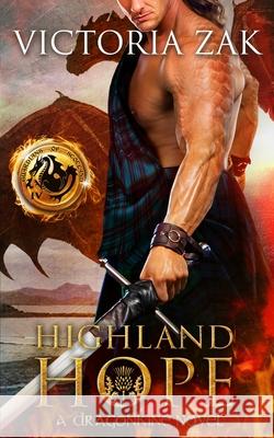 Highland Hope Victoria Zak 9781942516330 Victoria Zak Author