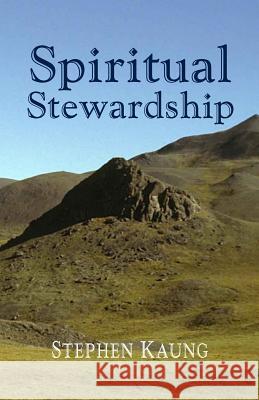 Spiritual Stewardship Stephen Kaung 9781942521426