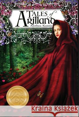 Tales of Arilland Alethea Kontis 9781942541042