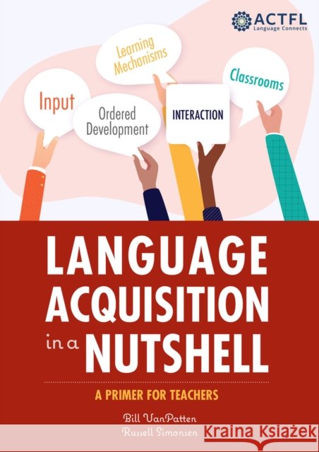 Language Acquisition in a Nutshell Russell Simonsen 9781942544760