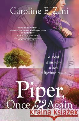 Piper, Once and Again Caroline E Zani 9781942545118 Wyatt-MacKenzie Publishing