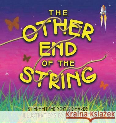 The Other End of the String Fringy Stephen Cantu Dave 9781942549000