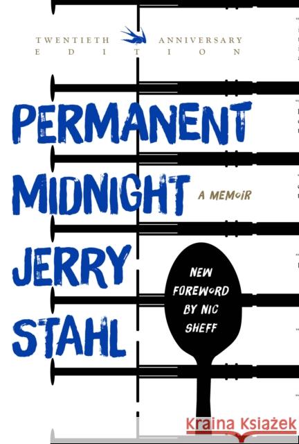 Permanent Midnight: A Memoir Jerry Stahl Nic Sheff 9781942600053 Rare Bird Books
