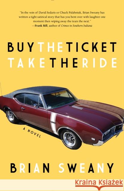 Buy the Ticket, Take the Ride Brian Sweany 9781942600381 Rare Bird Books