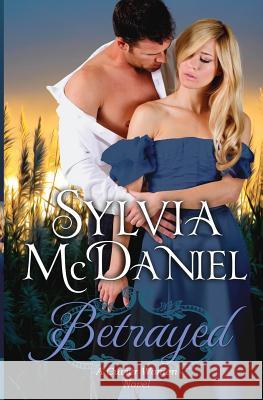 Betrayed Sylvia McDaniel 9781942608189 Virtual Bookseller, LLC