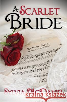 A Scarlet Bride Sylvia McDaniel 9781942608240 Virtual Bookseller, LLC