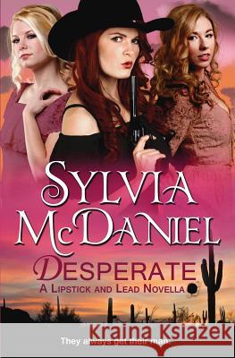 Desperate Sylvia McDaniel 9781942608349 Virtual Bookseller, LLC