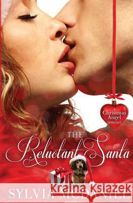 The Reluctant Santa Sylvia McDaniel 9781942608448 Virtual Bookseller, LLC